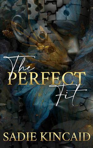 the perfect fit by sadie kincaid|kincaid the perfect fit.